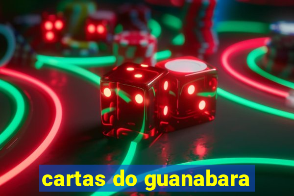 cartas do guanabara