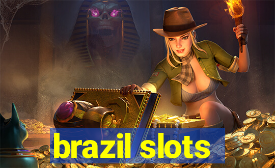 brazil slots