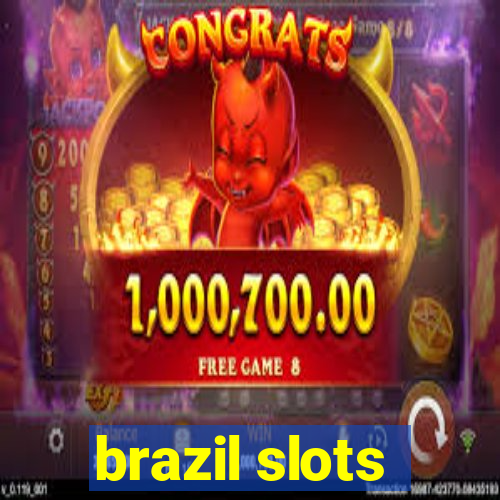 brazil slots