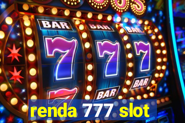 renda 777 slot