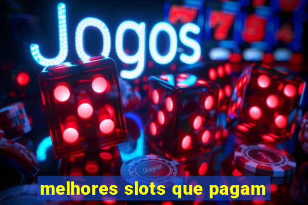 melhores slots que pagam