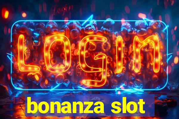 bonanza slot