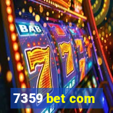 7359 bet com