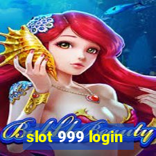 slot 999 login