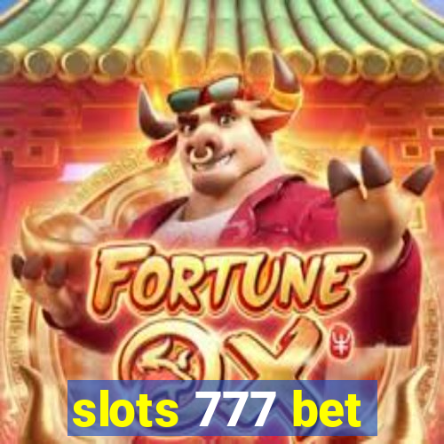 slots 777 bet