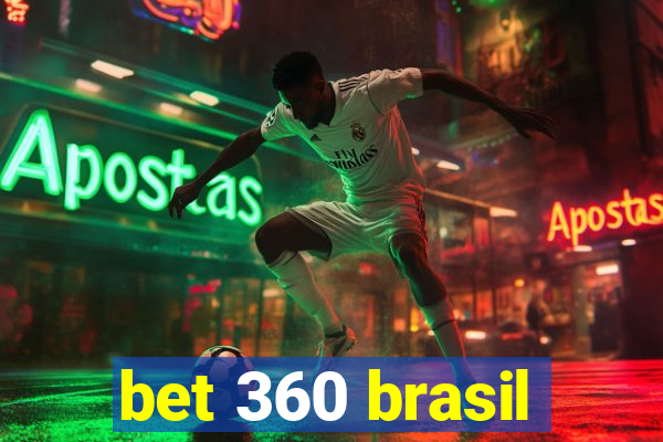 bet 360 brasil