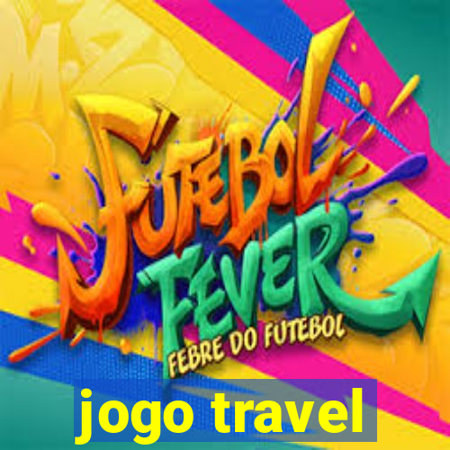 jogo travel