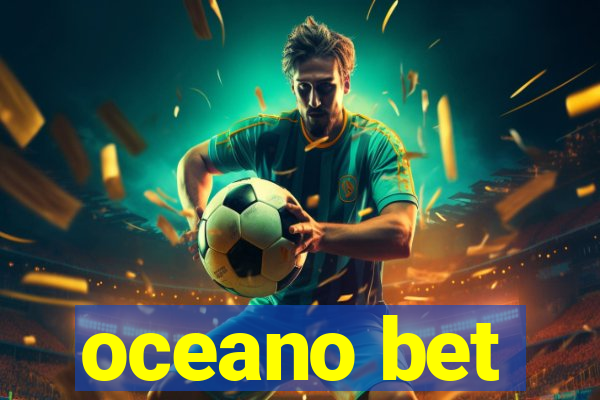 oceano bet