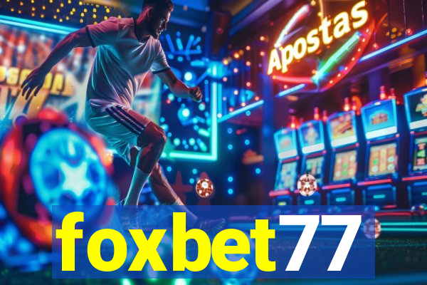 foxbet77