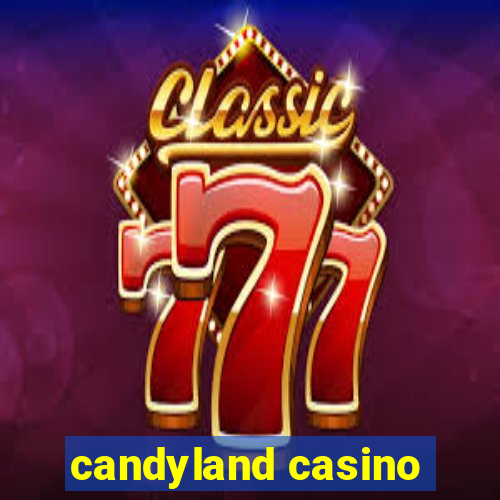 candyland casino