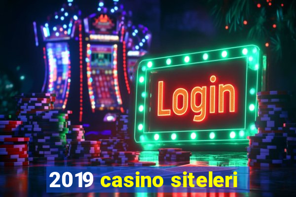 2019 casino siteleri