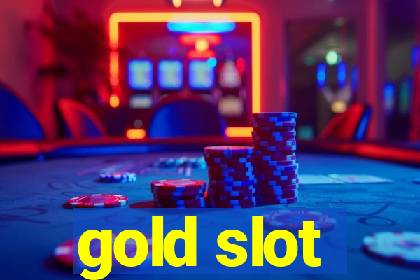 gold slot