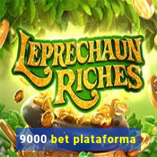 9000 bet plataforma