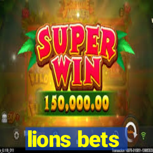 lions bets