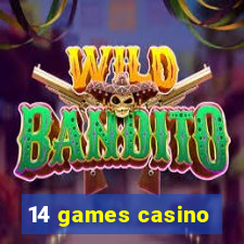 14 games casino