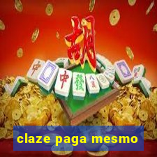 claze paga mesmo