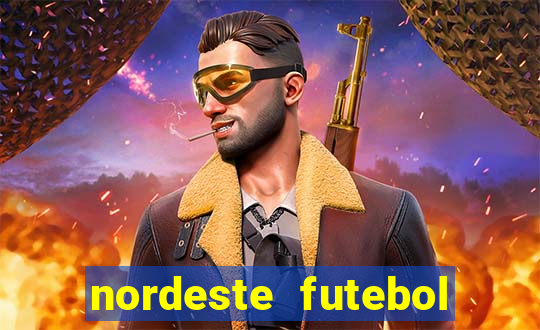 nordeste futebol bet net