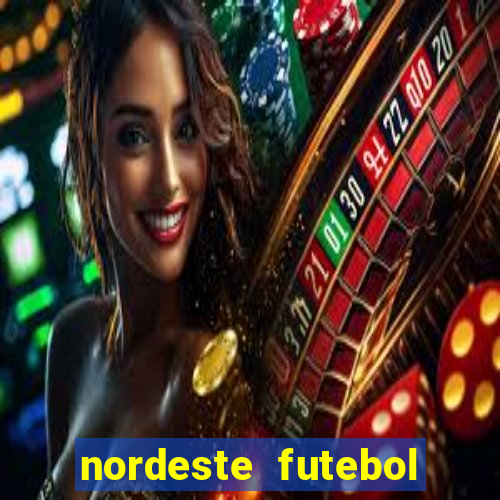 nordeste futebol bet net