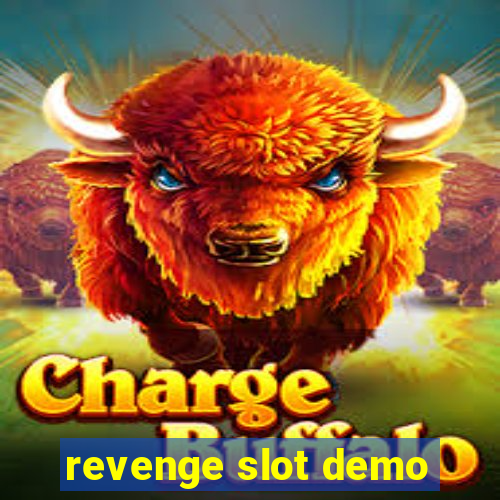 revenge slot demo