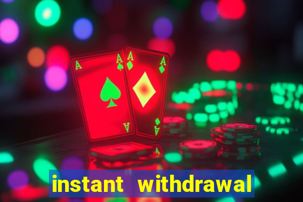 instant withdrawal online casino canada