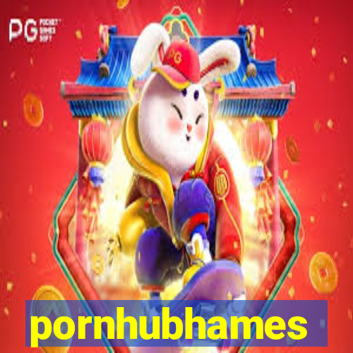 pornhubhames