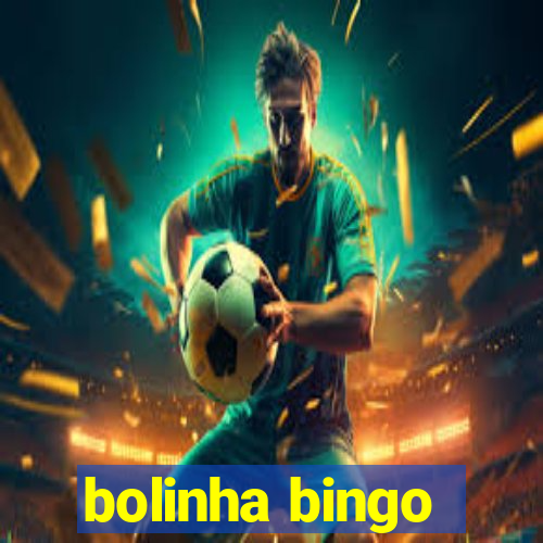 bolinha bingo