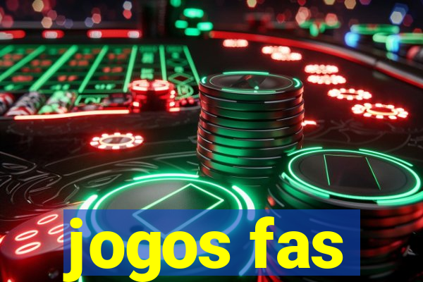 jogos fas