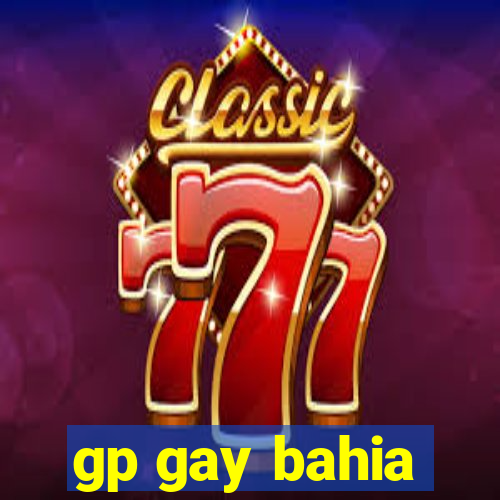 gp gay bahia