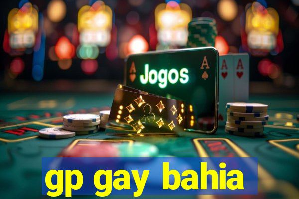 gp gay bahia