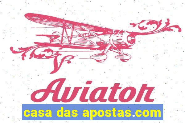 casa das apostas.com