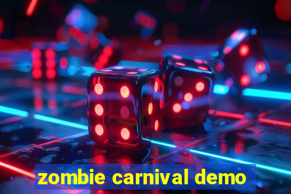 zombie carnival demo