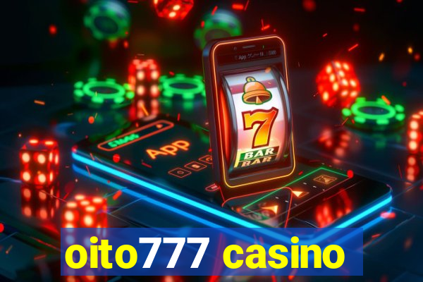 oito777 casino