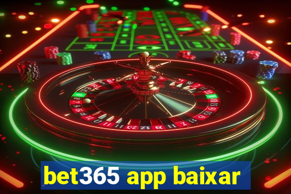 bet365 app baixar