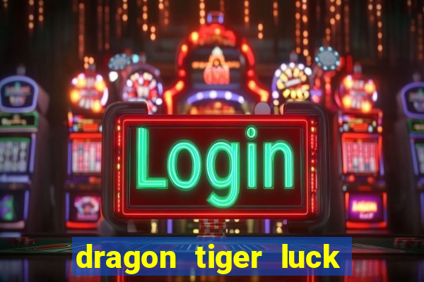 dragon tiger luck demo pg slot