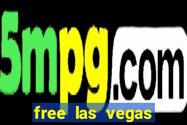 free las vegas slot machine games