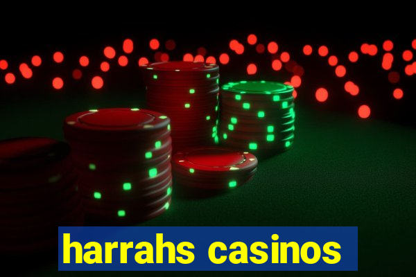 harrahs casinos