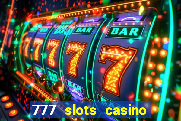 777 slots casino – new online slot machine games