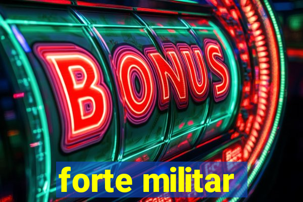 forte militar