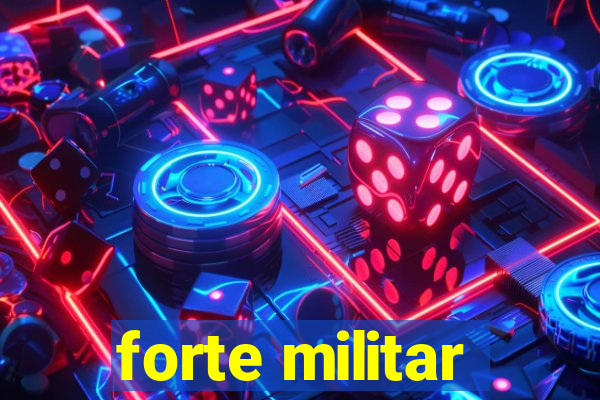 forte militar