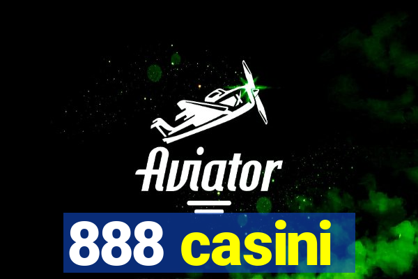 888 casini