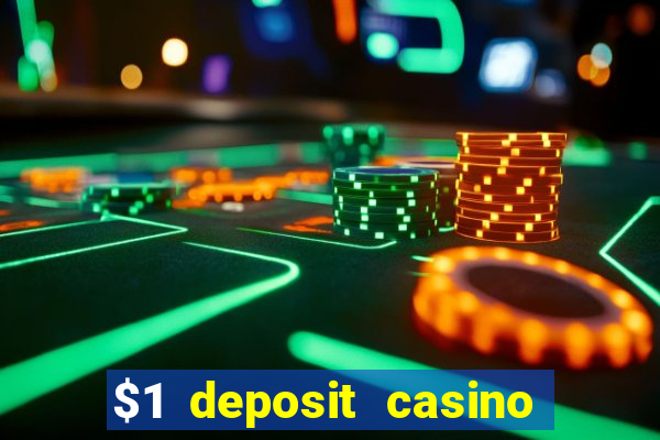 $1 deposit casino 2020 nz