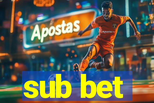 sub bet