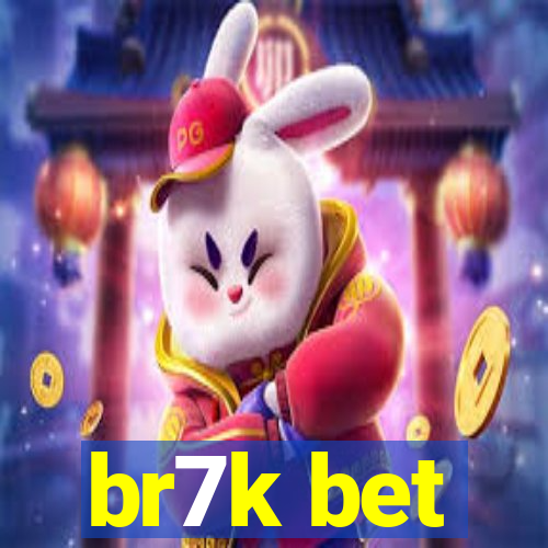 br7k bet