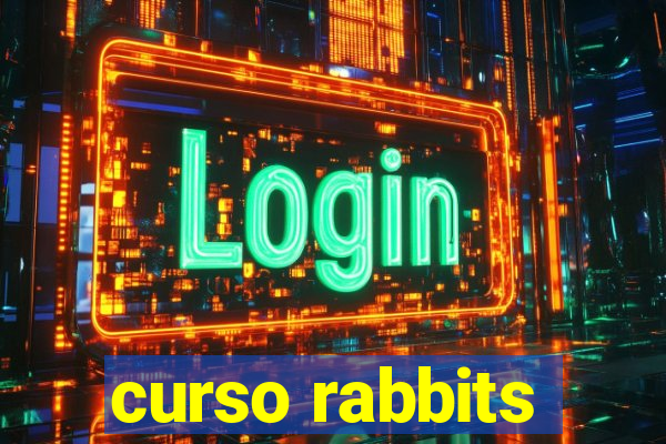 curso rabbits