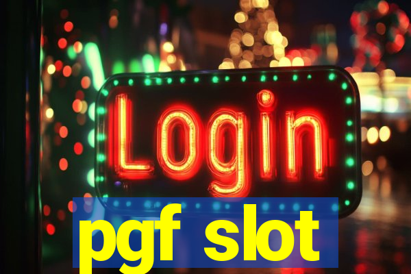 pgf slot