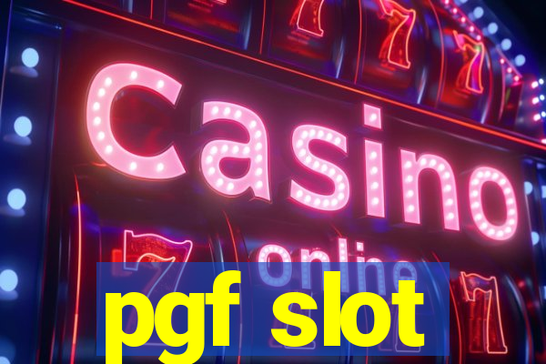 pgf slot