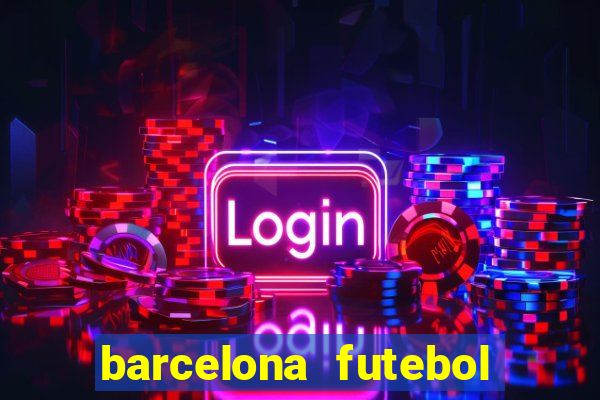 barcelona futebol play hd