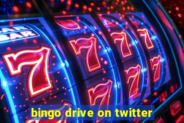 bingo drive on twitter