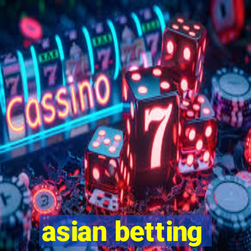 asian betting