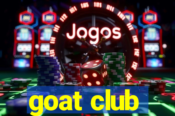 goat club